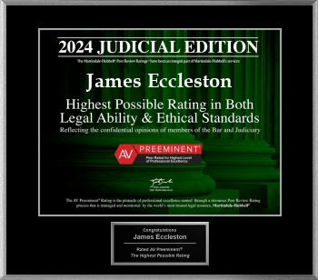 2024 Judicial Edition award for James Eccleston for Highest possible rating in both legal ability and ethical standards.