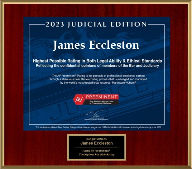 2023 Judicial Edition award for James Eccleston for Highest possible rating in both legal ability and ethical standards.